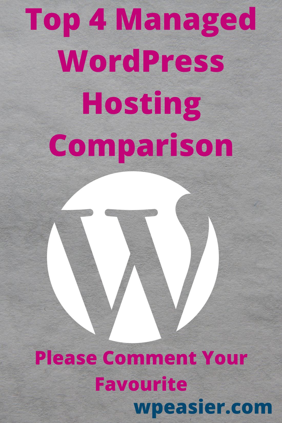 Top 4 Managed WordPress Hosting Comparison(1)2020