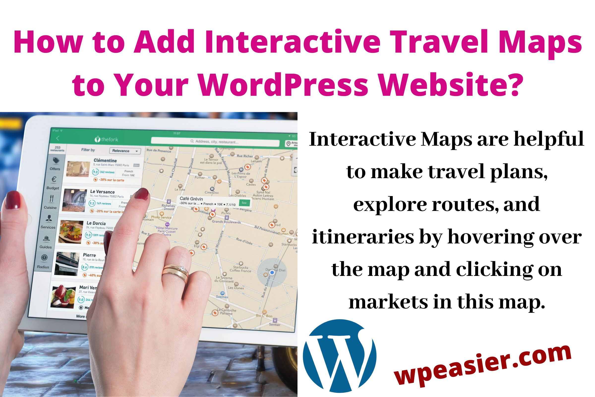 How to Add Interactive Travel Maps to Your WordPress Site with Using Google My Maps